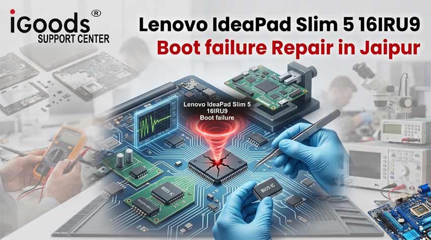 Lenovo IdeaPad Slim 5 16IRU9 Boot failure Repair in Jaipur